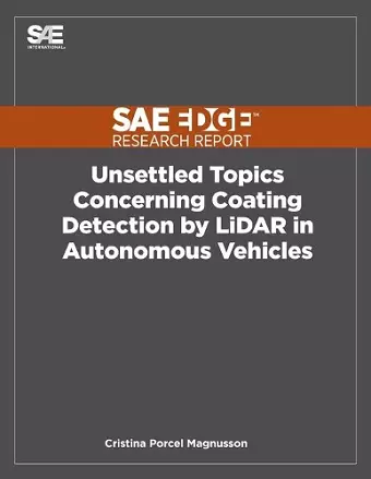 Unsettled Topics Concerning Coating Detection by LiDAR in Autonomous Vehicles cover