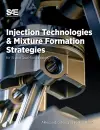 Injection Technologies and Mixture Formation Strategies For Spark Ignition and Dual-Fuel Engines cover