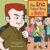 How Eric Stopped Being A Bully cover