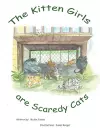 The Kitten Girls Are Scaredy Cats cover