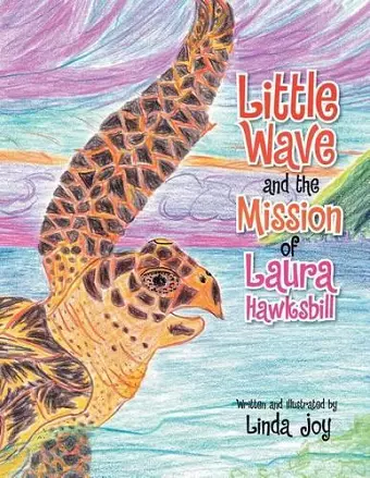 Little Wave and the Mission of Laura Hawksbill cover