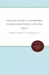 Circular Letters of Congressmen to Their Constituents, 1789-1829, Volume III cover