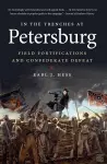 In the Trenches at Petersburg cover