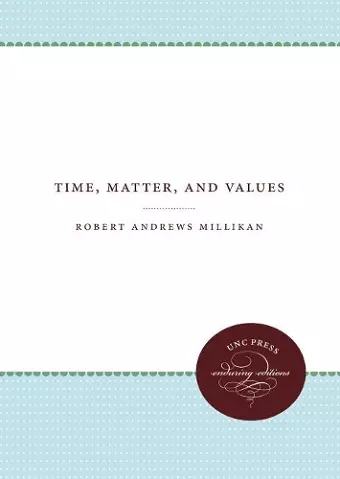 Time, Matter, and Values cover