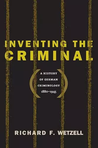 Inventing the Criminal cover