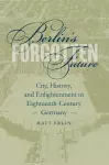 Berlin's Forgotten Future cover