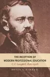 The Inception of Modern Professional Education cover