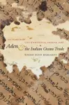 Aden and the Indian Ocean Trade cover