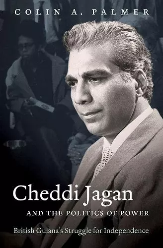 Cheddi Jagan and the Politics of Power cover