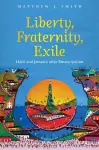 Liberty, Fraternity, Exile cover