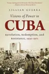 Visions of Power in Cuba cover