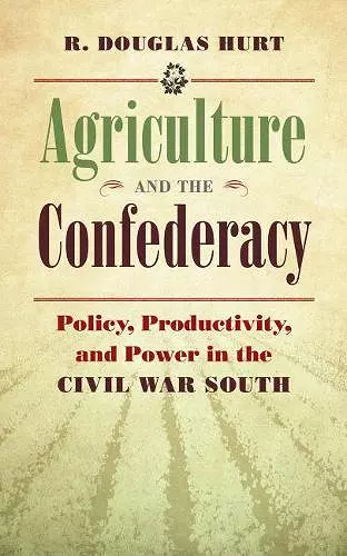 Agriculture and the Confederacy cover