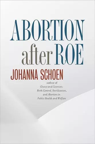 Abortion after Roe cover