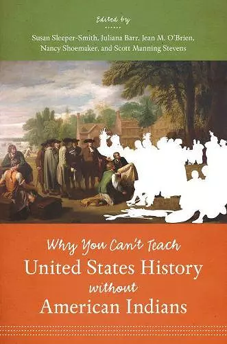 Why You Can't Teach United States History without American Indians cover