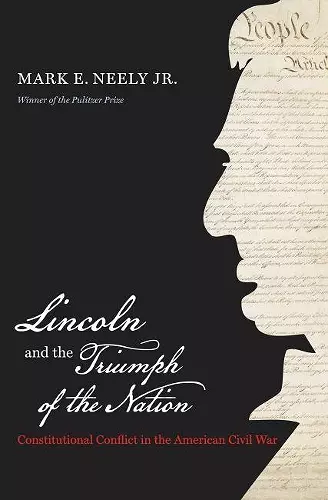 Lincoln and the Triumph of the Nation cover