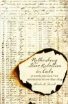 Rethinking Slave Rebellion in Cuba cover