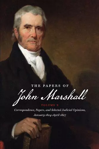 The Papers of John Marshall: Volume X cover