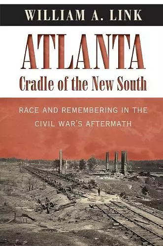 Atlanta, Cradle of the New South cover