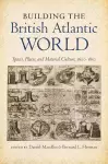 Building the British Atlantic World cover