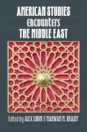 American Studies Encounters the Middle East cover