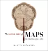 The Social Life of Maps in America, 1750-1860 cover