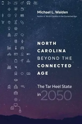 North Carolina Beyond the Connected Age cover