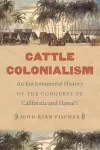 Cattle Colonialism cover