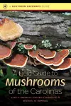 A Field Guide to Mushrooms of the Carolinas cover