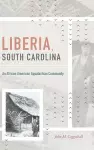 Liberia, South Carolina cover