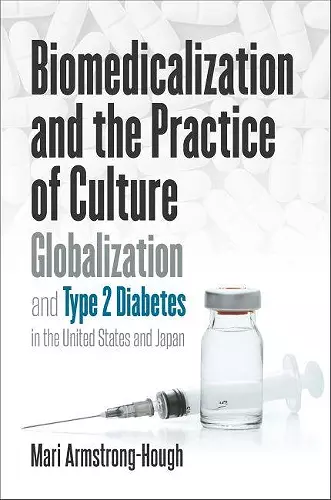 Biomedicalization and the Practice of Culture cover