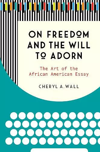 On Freedom and the Will to Adorn cover