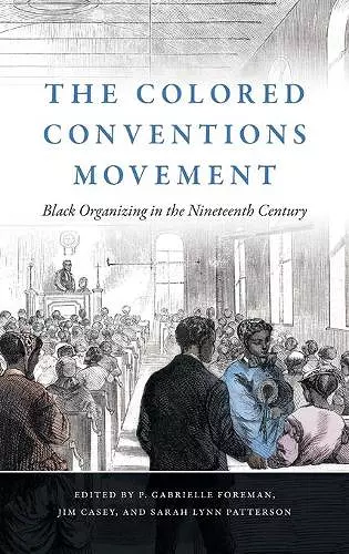 The Colored Conventions Movement cover