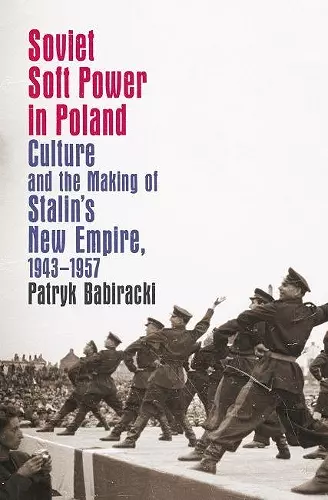 Soviet Soft Power in Poland cover