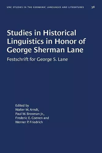 Studies in Historical Linguistics in Honor of George Sherman Lane cover