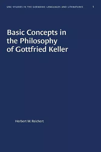 Basic Concepts in the Philosophy of Gottfried Keller cover
