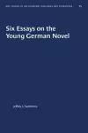 Six Essays on the Young German Novel cover