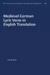 Medieval German Lyric Verse in English Translation cover