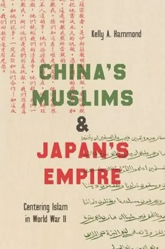 China's Muslims and Japan's Empire cover