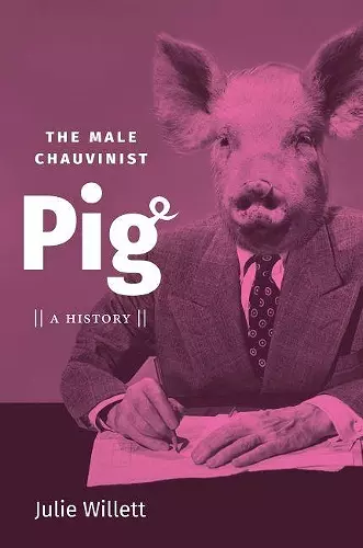 The Male Chauvinist Pig cover