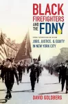Black Firefighters and the FDNY cover