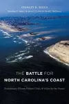 The Battle for North Carolina's Coast cover