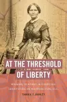 At the Threshold of Liberty cover