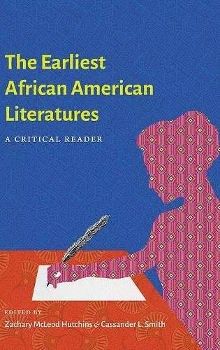 The Earliest African American Literatures cover
