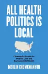 All Health Politics Is Local cover