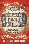 Grain and Fire cover