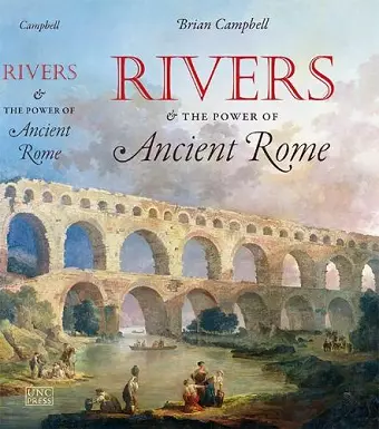 Rivers and the Power of Ancient Rome cover
