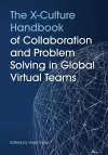 The X-Culture Handbook of Collaboration and Problem Solving in Global Virtual Teams cover