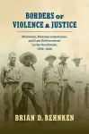 Borders of Violence and Justice cover