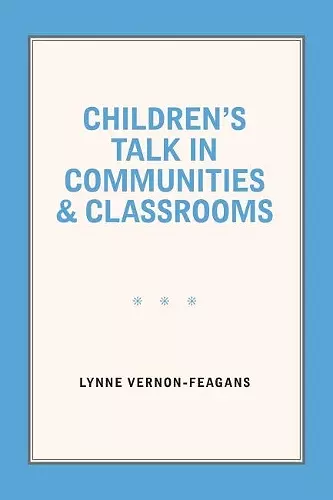 Children's Talk in Communities and Classrooms cover