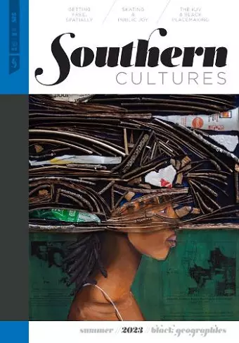 Southern Cultures: Black Geographies cover